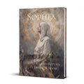 A hardcover book titled 'Sophia: The Fall and Return of Divine Wisdom' shown at a slight angle on a white background. The cover features a classical painting of a robed woman in profile with a glowing halo, rendered in muted beige, brown, gray, and white tones, with the title in gold lettering.
